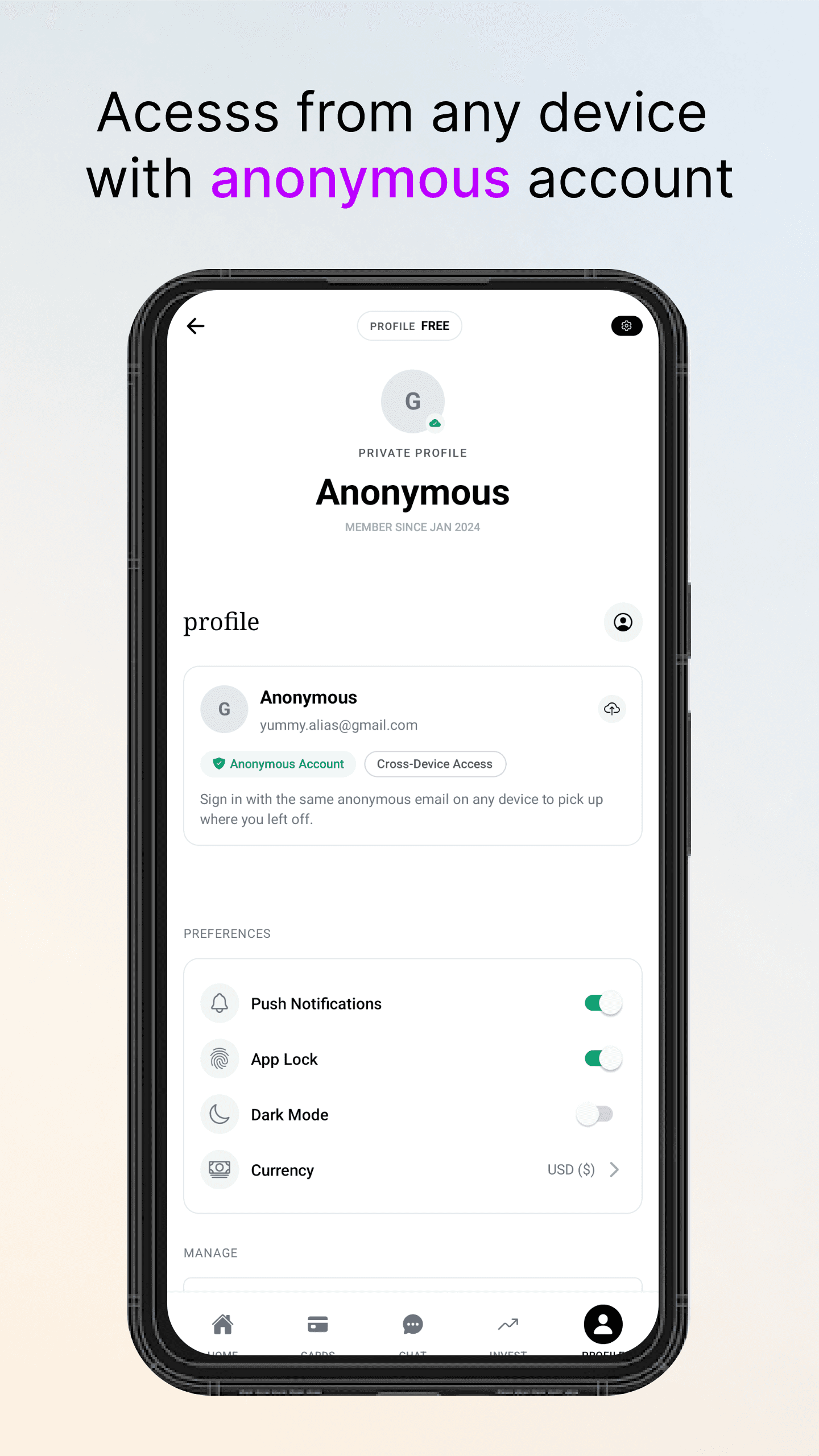 Anonymous, private account accessible from any device